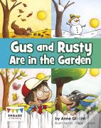 Gus And Rusty Are In The Garden