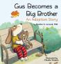 Gus Becomes A Big Brother - Preview