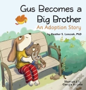 Gus Becomes A Big Brother