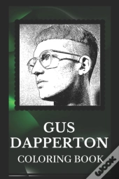 Gus Dapperton Coloring Book