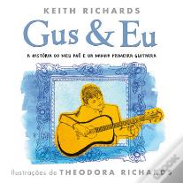 Gus & Eu - A História do Meu Avô e da Minha Primeira Guitarra