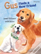 Gus Finds A New Friend