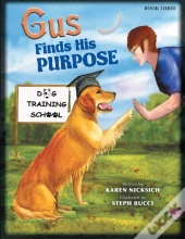 Gus Finds His Purpose