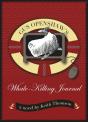 Gus Openshaws Whale Killing Journal - Preview