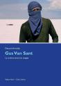 Gus Van Sant ; Le Cinéma Entre Les Nuages - Preview