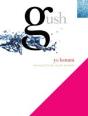 Gush - Preview