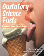 Gustatory Science Facts