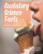 Gustatory Science Facts - Preview