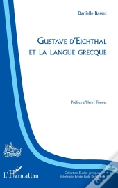 Gustave D'Eichthal Et La Langue Grècque