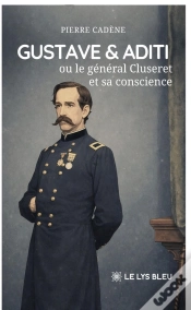 Capa do artigo Gustave & Aditi : Ou Le Général Cluseret Et Sa Conscience