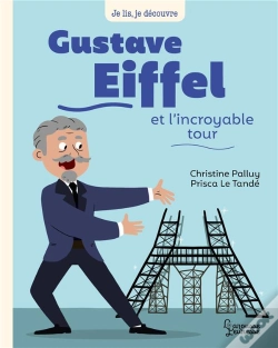 Capa do artigo Gustave Eiffel Et L'Incroyable Tour