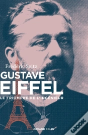 Capa do artigo Gustave Eiffel ; Le Triomphe De L