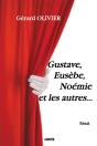 Gustave, Eusebe, Noemie Et Les Autres - Preview