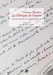 Capa do artigo Gustave Flaubert, La Fabrique De L