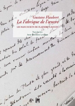 Capa do artigo Gustave Flaubert, La Fabrique De L'Oeuvre