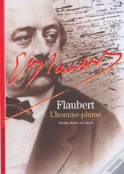 Capa do artigo Gustave Flaubert : L'Homme-Plume