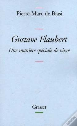 Capa do artigo Gustave Flaubert ; Une Manière Spéciale De Vivre