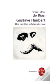 Capa do artigo Gustave Flaubert, Une Matière Spéciale De Vivre