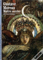 Gustave Moreau, Maître Sorcier