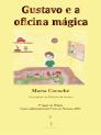 Gustavo e a Oficina Mágica