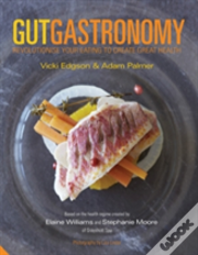 Gut Gastronomy