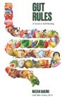 Gut Rules: A Guide To Self-Healing - Preview