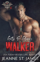 Guts And Glory - Walker