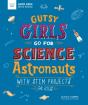Gutsy Girls Go For Science: Astronauts - Preview