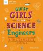 Gutsy Girls Go For Science: Engineers - Preview