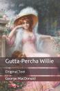 Gutta-Percha Willie - Preview
