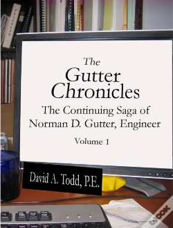 Capa do artigo Gutter Chronicles: The Continuing Saga Of Norman D Gutter, Engineer