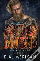 Gutter Mind - Smoke Valley Mc