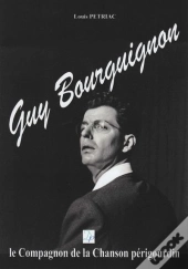 Guy Bourguignon, Le Compagnon De La Chanson Perigourdin