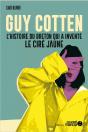 Guy Cotten, L'Histoire Du Breton Qui A Inventé Le Ciré Jaune - Preview