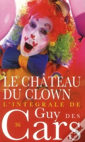 Guy Des Cars 36 Le Chateau Clown