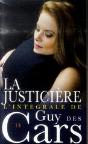 Guy Des Cars ; Intégrale T.14 ; La Justicière - Preview