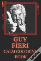 Guy Fieri Calm Coloring Book