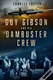 Capa do artigo Guy Gibson And His Dambuster Crew
