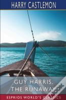 Guy Harris, The Runaway (Esprios Classics)
