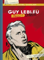 Capa do artigo Guy Lebleu : Allo ! Vol 1