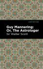 Guy Mannering; Or, The Astrologer - Preview