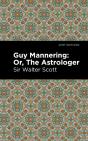 Guy Mannering; Or, The Astrologer - Preview
