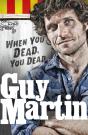 Guy Martin: When You Dead, You Dead - Preview