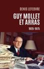 Guy Mollet Et Arras · 1925-1975 - Preview