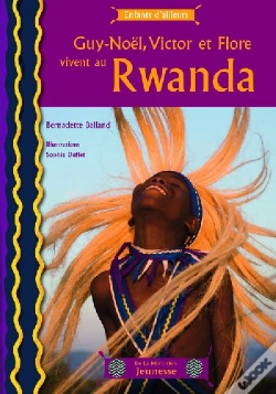 Capa do artigo Guy-Noël, Victor Et Flore Vivent Au Rwanda