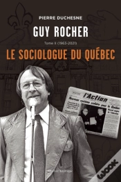 Capa do artigo Guy Rocher, Tome 2 (1963-2021)
