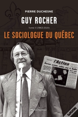 Capa do artigo Guy Rocher, Tome 2 (1963-2021)