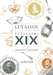 Capa do artigo Guy Savoy Cuisine Les Écrivains, Xixe Siècle