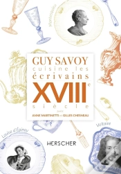 Capa do artigo Guy Savoy Cuisine Les Écrivains : Xviiie Siècle