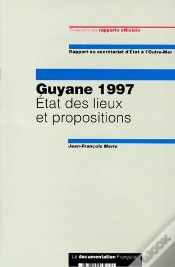 Capa do artigo Guyane 1997 ; État Des Lieux Et Propositions